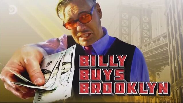 Билли скупает Бруклин 20 серия / Billy Buys Brooklyn